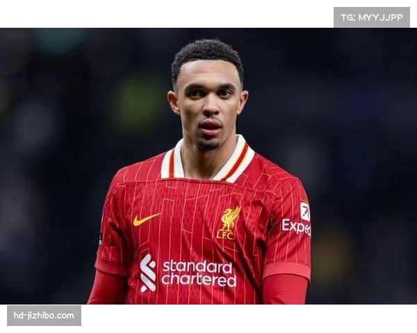 阿诺德入选皇马利物浦客场名单 预计不会首发对阵老东家